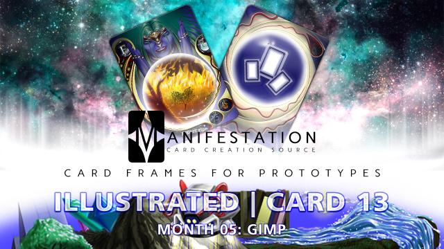 Manifestation CCS: Card Frames for Prototypes | MONTH 05: CARD 13 (Fantasy) 